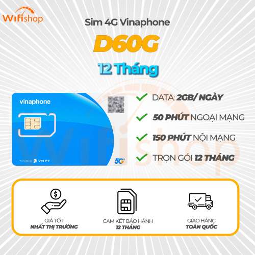 Sim 4G Vinaphone D60G  2GB/ ngày, Miễn phí 50 phút ngoai mạng + 150 phút nội mạng, Trọn Gói 12 Tháng Không phải nạp tiền