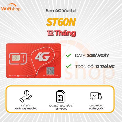 Sim Viettel 4G ST60N ưu đãi 2GB/ ngày – truy cập không giới hạn, 12 tháng không nạp tiền