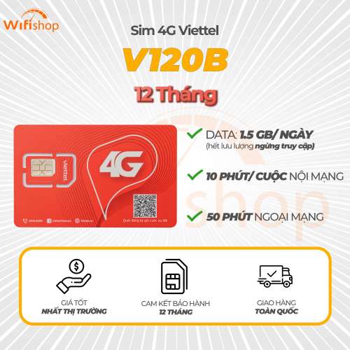 Sim Viettel V120B 1,5GB/Ngày (45GB/Tháng), Miễn phí nội mạng, 50 phút ngoại mạng, Trọn gói 12 tháng