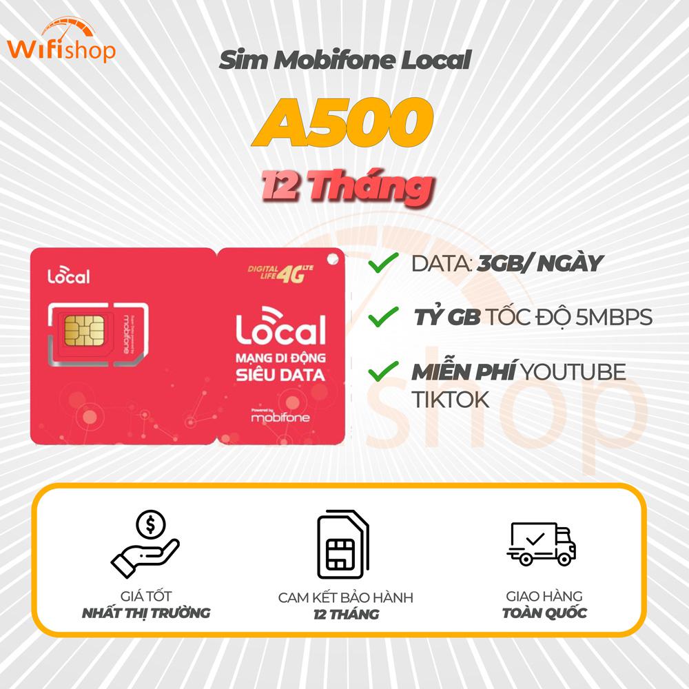 Sim 4G Mobifone Local A500 3GB/Ngày, TỶ GB tốc độ 5Mbps, Miễn Phí Yotube, Tiktok