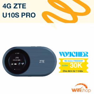 Bộ Phát Wifi 4G ZTE U10S Pro, Wifi 6 tốc độ 229Mbps, Kết Nối 32 Máy