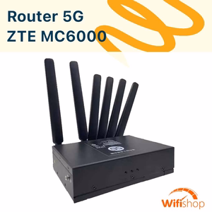Router Công Nghiệp 5G ZTE MC6000 Trong Nhà - Hiệu Suất Cao Cho Doanh Nghiệp & IoT